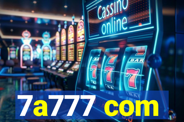 7a777 com